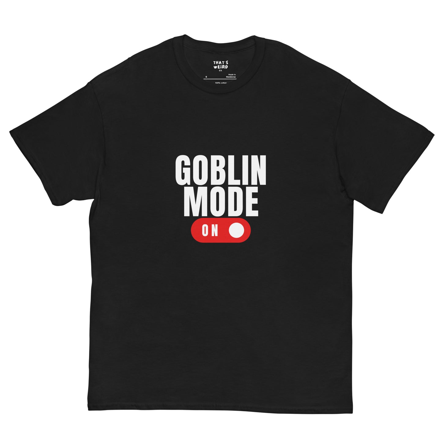 Goblin mode on