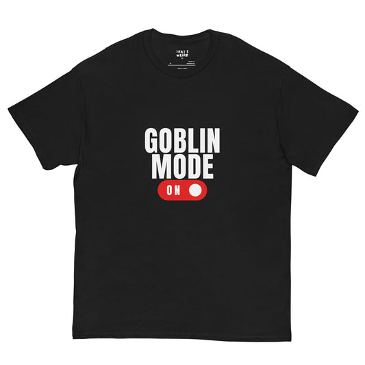 Goblin mode on